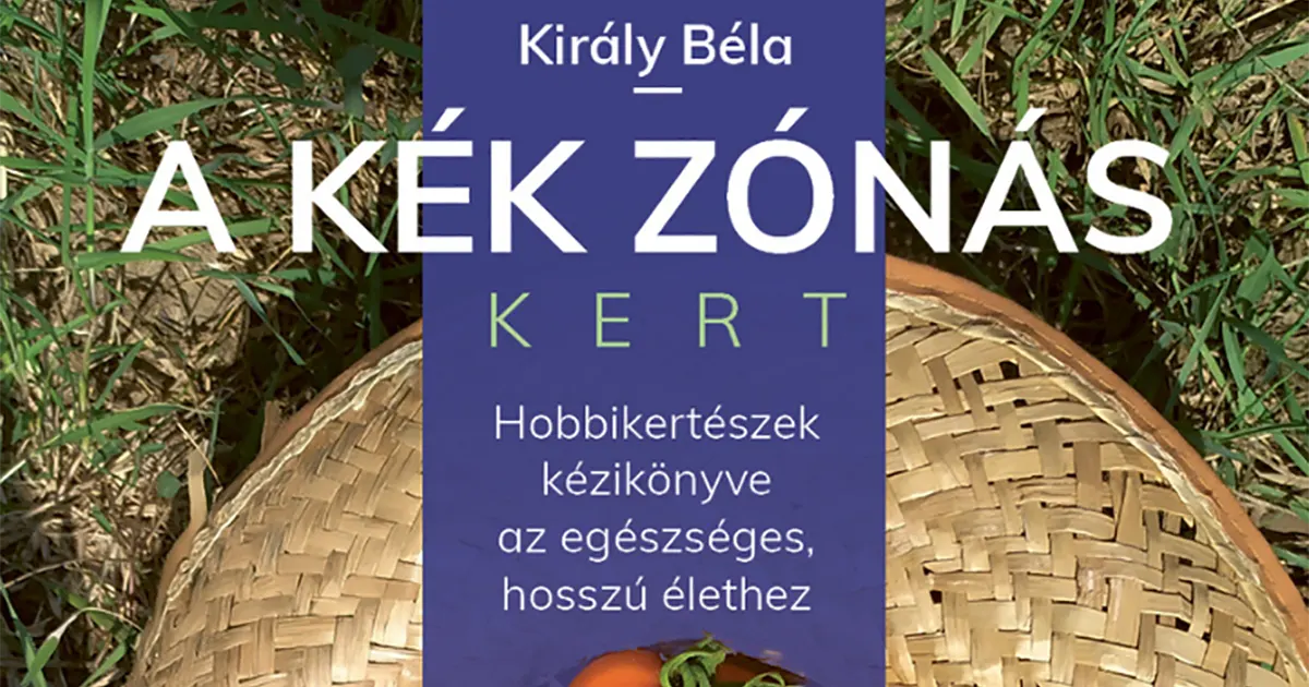 egészséges ételek - kék zónás